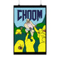 CHOOM Matte Poster